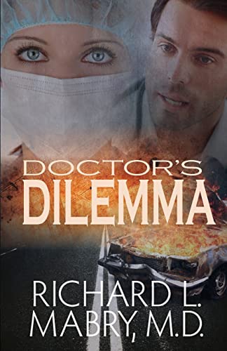 Imagen de archivo de Doctor's Dilemma a la venta por Better World Books