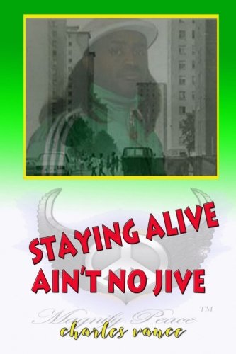 Beispielbild fr Stayin' Alive Ain't No Jive zum Verkauf von Project HOME Books