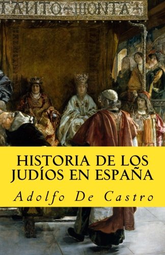 Imagen de archivo de Historia de Los Judios En Espana a la venta por THE SAINT BOOKSTORE