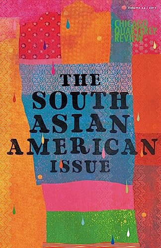 Beispielbild fr Chicago Quarterly Review Vol. 24 : The South Asian American Issue zum Verkauf von Better World Books