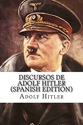 9781542925709: Discursos de Adolf Hitler (Spanish Edition)