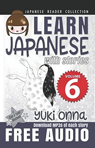 Beispielbild fr Japanese Reader Collection Volume 6: Yuki Onna zum Verkauf von ThriftBooks-Atlanta