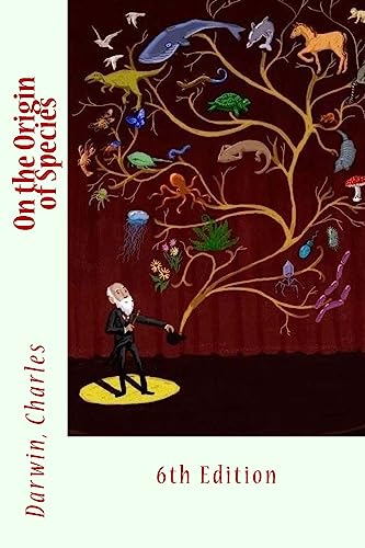 Stock image for On the Origin of Species: 6th Edition for sale by THE SAINT BOOKSTORE
