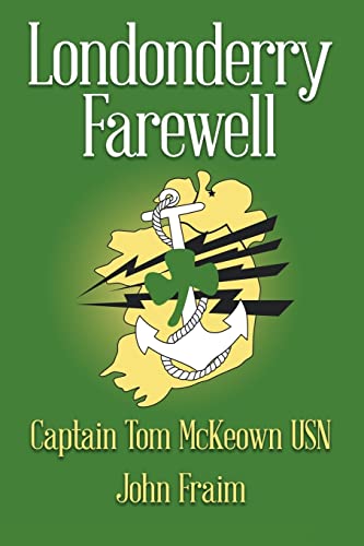 Stock image for Londonderry Farewell: An Untold Story for sale by Irish Booksellers