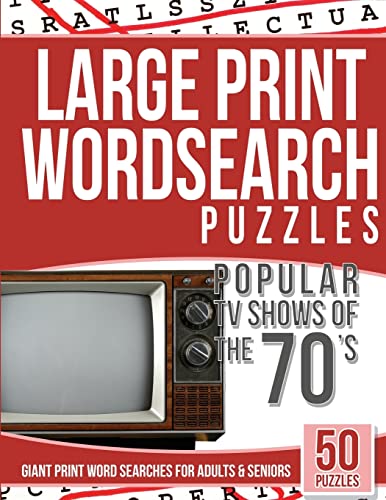 9781542933001: Large Print Wordsearches Puzzles Popular TV Shows of the 70s: Giant Print Word Searches for Adults & Seniors