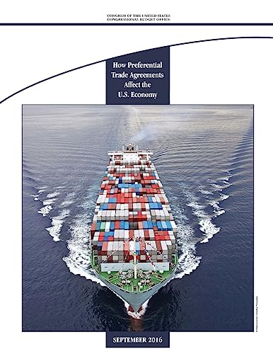 Stock image for How Preferential Trade Agreements Affect the U.S. Economy for sale by THE SAINT BOOKSTORE