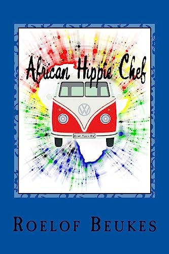 Beispielbild fr African Hippie Chef zum Verkauf von THE SAINT BOOKSTORE