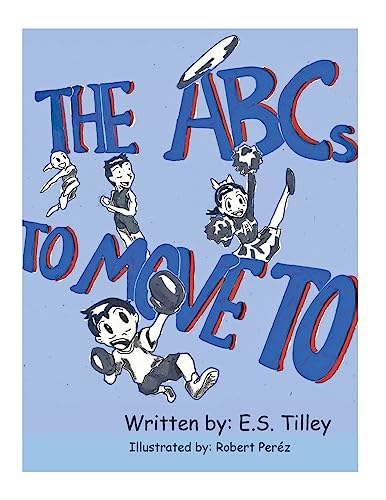 Beispielbild fr The ABC's To Move To zum Verkauf von Lucky's Textbooks