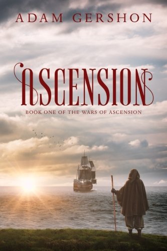 Stock image for Ascension (Book One of the Wars of Ascension) (Volume 1) for sale by Open Books