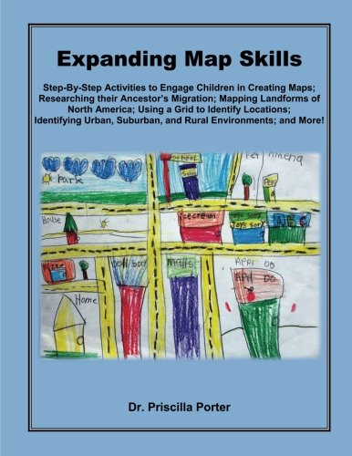 Beispielbild fr Expanding Map Skills: Step-By-Step Activities to Engage Children in Creating Maps; Researching their Ancestor's Migration; Mapping Landforms of . Activities for Grade 2 Teachers) zum Verkauf von Revaluation Books