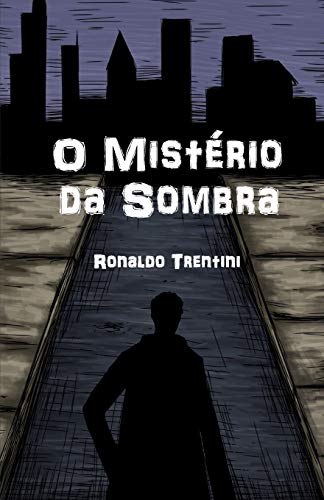 Stock image for O Misterio Da Sombra for sale by THE SAINT BOOKSTORE