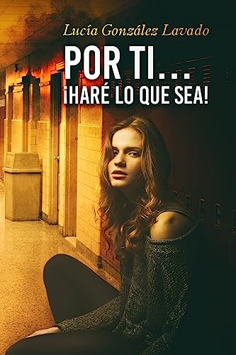 Stock image for Por ti.Hare lo que sea! (Spanish Edition) [Soft Cover ] for sale by booksXpress