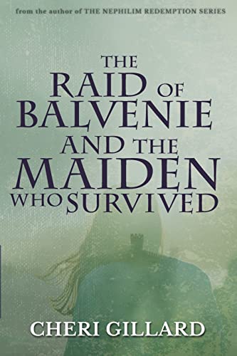 Stock image for The Raid of Balvenie and the Maiden Who Survived for sale by Save With Sam