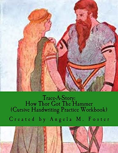 9781542981248: Trace-A-Story: How Thor Got The Hammer (Cursive Handwriting Practice Workbook)