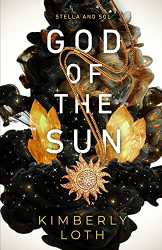 Beispielbild fr God of the Sun: Volume 1 (Stella and Sol) zum Verkauf von WorldofBooks