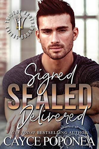 Imagen de archivo de Signed, SEALed, Delivered : Trident Brotherhood Series a la venta por Better World Books