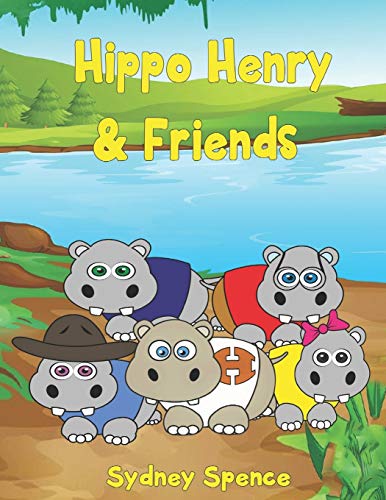 Beispielbild fr Hippo Henry & Friends zum Verkauf von Lucky's Textbooks