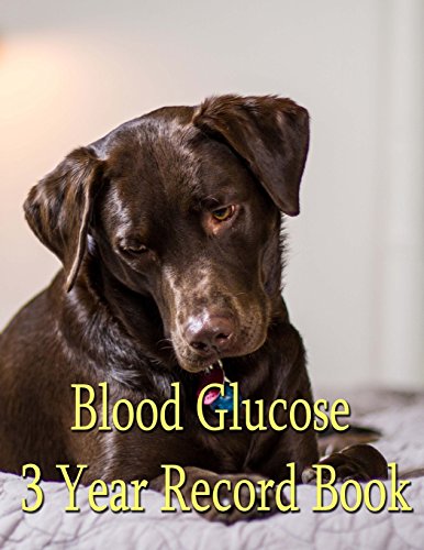9781542986717: Blood Glucose 3 Year Record Book: Diabetes 3 Year record book for blood sugar and insulin.