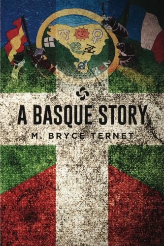 Stock image for A Basque Story for sale by -OnTimeBooks-