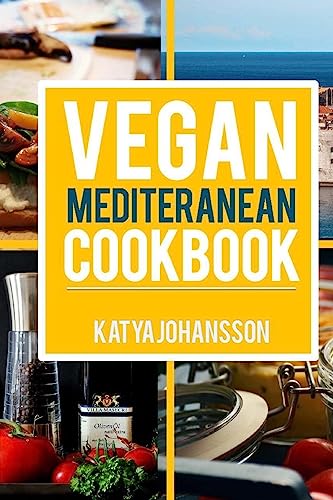 Stock image for Vegan Mediterranean Cookbook: Top 35 Vegan Mediterranean Recipes for sale by HPB-Ruby