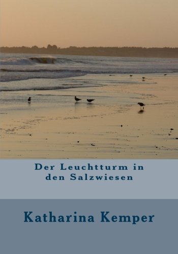 9781542996853: Der Leuchtturm in den Salzwiesen (German Edition)