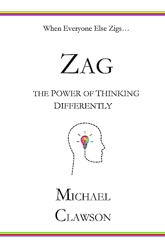 Stock image for Zag: The Power of Thinking Differently for sale by THE SAINT BOOKSTORE