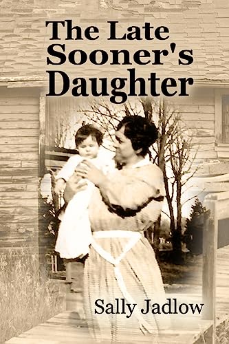 Stock image for The Late Sooners Daughter for sale by Friends of Johnson County Library