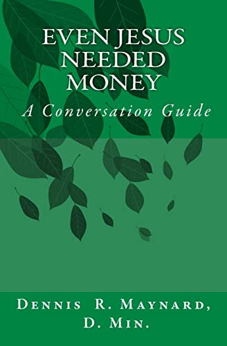 Beispielbild fr Even Jesus Needed Money: A Conversation Guide zum Verkauf von SecondSale