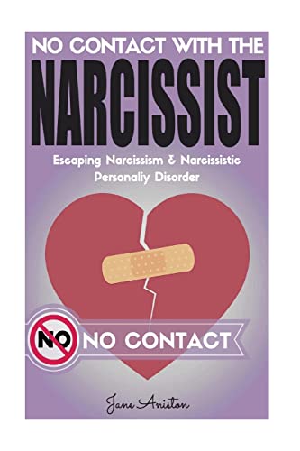 9781543025866: Narcissist: No Contact With The Narcissist! Escaping Narcissism & Narcissistic Personality Disorder (Narcissist, Co-dependent relationship, ... Narcissistic lover, NPD, Bad Relationship)