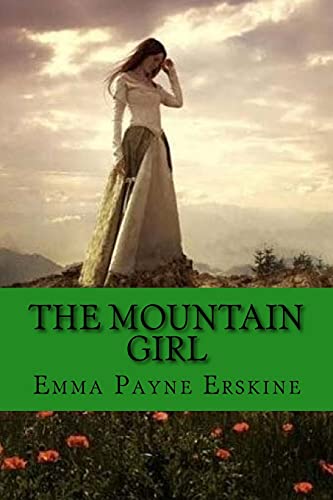 Beispielbild fr The mountain girl (love Story) zum Verkauf von Lucky's Textbooks
