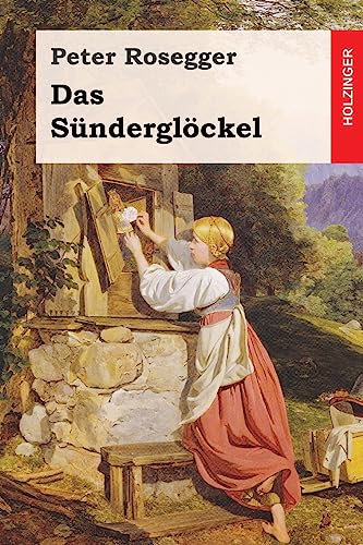 Das Sundergloeckel (Paperback) - Peter Rosegger