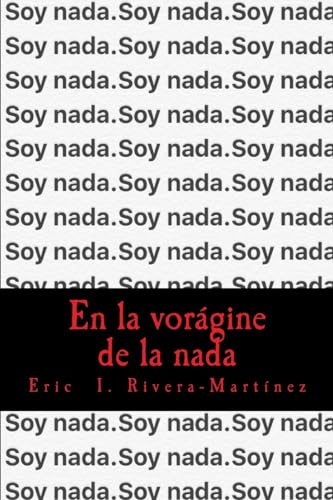 Stock image for En la vorgine de la nada (Spanish Edition) for sale by Lucky's Textbooks