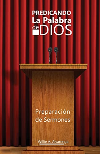 Stock image for Predicando La Palabra de Dios: Preparacn de Sermones (Spanish Edition) for sale by Save With Sam