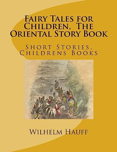 9781543038217: Fairy Tales for Children, The Oriental Story Book: Short Stories, Childrens Books