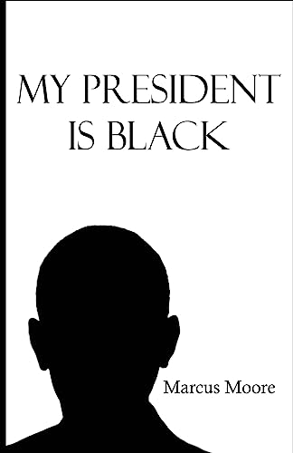Stock image for My President Is Black for sale by Lucky's Textbooks