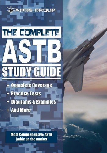 

The Complete ASTB Study Guide: Preparation Guide and Practice Test for the ASTB-E Exam