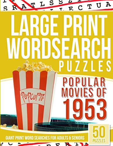 9781543040432: Large Print Wordsearches Puzzles Popular Movies of 1953: Giant Print Word Searches for Adults & Seniors