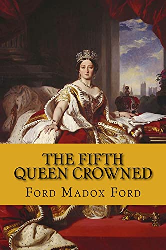 Stock image for The Fifth Queen Crowned (the Fifth Queen Trilogy #3) for sale by THE SAINT BOOKSTORE