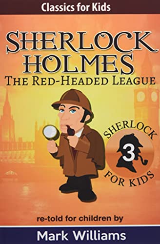 9781543052824: Sherlock Holmes re-told for children : The Red-Headed League: American-English Edition