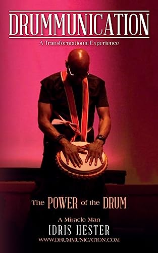 Stock image for Drummunication: A Transformational Experience for sale by ThriftBooks-Atlanta