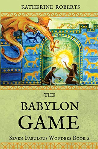 9781543066357: The Babylon Game: Volume 2 (Seven Fabulous Wonders)