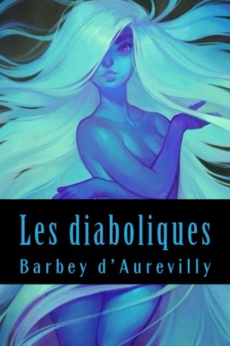 9781543066975: Les diaboliques