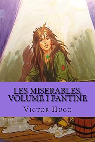 Beispielbild fr Les miserables, volume I Fantine English Edition 1 zum Verkauf von PBShop.store US