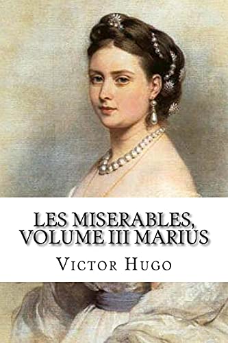 Imagen de archivo de Les miserables, volume III marius (English Edition) a la venta por Lucky's Textbooks