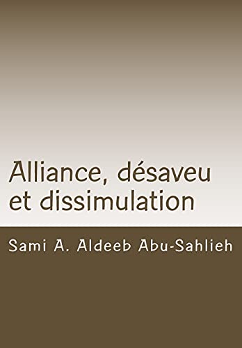 Beispielbild fr Alliance, dsaveu et dissimulation: Interprtation des versets coraniques 3:28-29  travers les sicles zum Verkauf von medimops