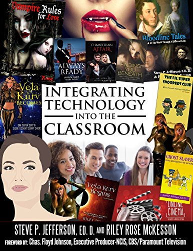 9781543074116: Integrating Technology Into The Classroom