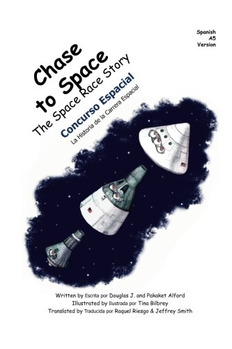 Beispielbild fr Concurso Espacial Chase to Space SPANISH: La Historia de la Carrera Espacial zum Verkauf von Buchpark