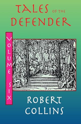 Stock image for Tales of the Defender: Volume 6 for sale by THE SAINT BOOKSTORE
