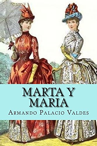 9781543108385: Marta y Maria (Spanish Edition)