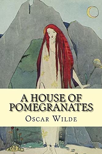 9781543111569: A house of pomegranates (Special Edition)